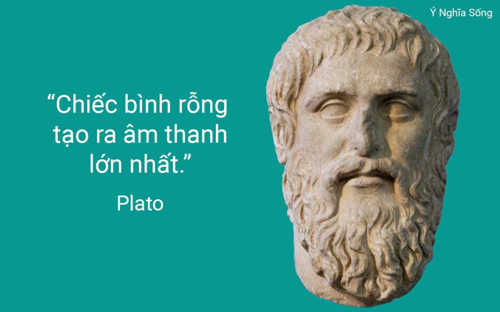 Câu nói nổi tiếng của triết gia Plato