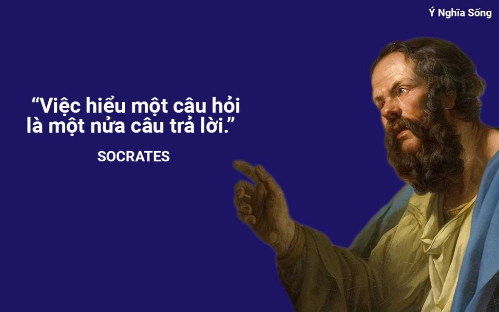 Câu nói đáng suy ngẫm của hiền triết Socrates