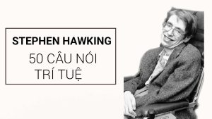50 câu nói hay của Stephen Hawking