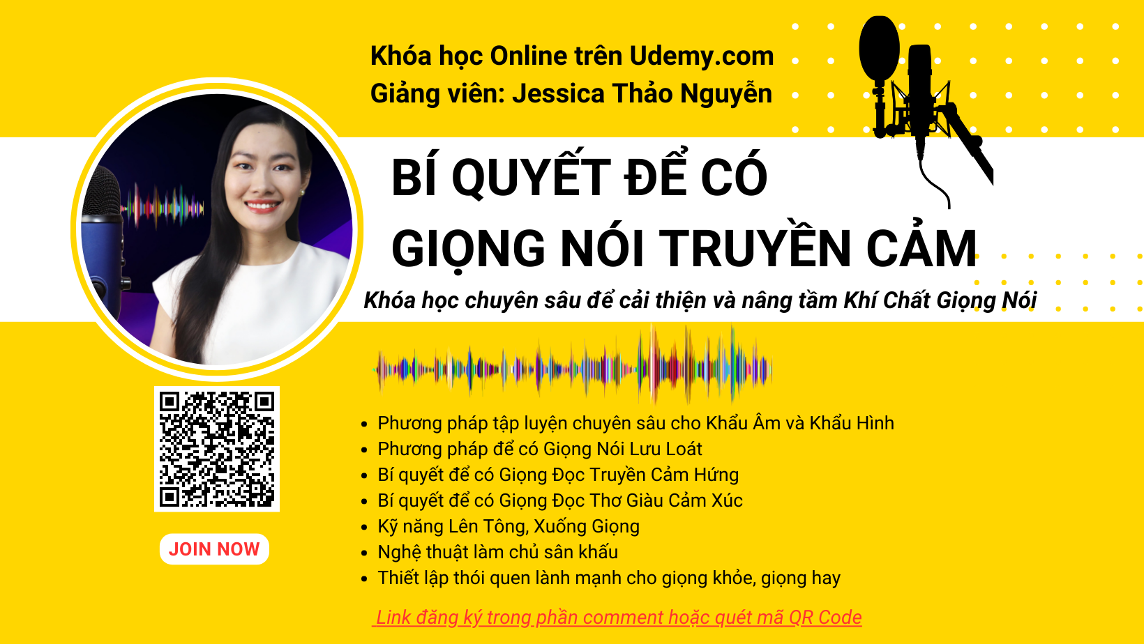 Khóa học chuyên sâu "Bí Quyết Để Có Giọng Nói Truyền Cảm" - Jessica Thảo Nguyễn.
