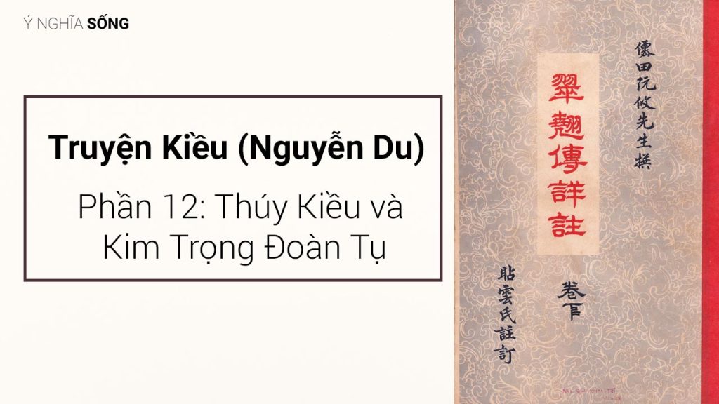 Truyện Kiều – Nguyễn Du (phần cuối)