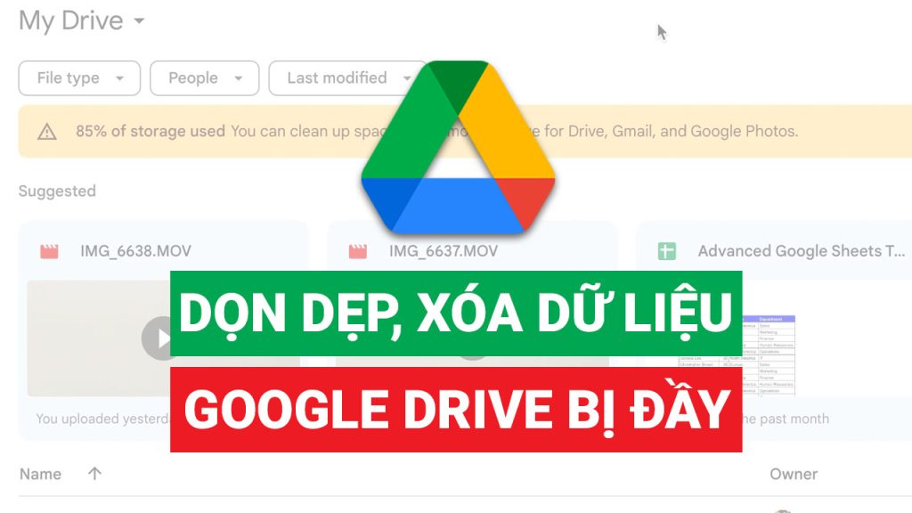 Cách dọn dẹp, xóa dữ liệu giúp giải phóng Google Drive bị đầy